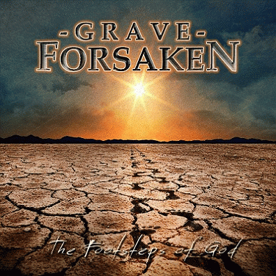 Grave Forsaken : The Footsteps of God